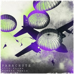 Otto Knows - Parachute (MANEXE REMIX)