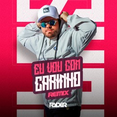 EU VOU COM CARINHO, ela quer com força (REMIX) - DJ RYDER, KOF, MC Don Juan, MC G15 e MC Davi