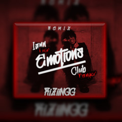 x RiZiiNGG x Iann Diorr x Emotionz x Club Remix x