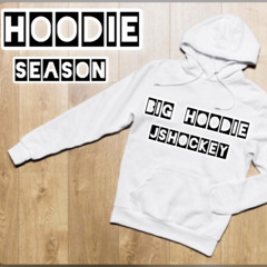 Hoodie Season (feat. Jshockey)