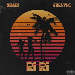 Kkari - RIRI ft. Carlyle