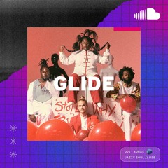 Jazzy Soul and R&B: Glide
