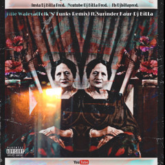 Tille Walyea Folk ‘N’ Funky Remixft Surinder Kaur-Dj BiLLa - YouTube