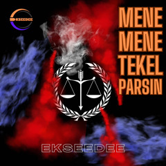 MENE MENE TEKEL PARSIN (Instrumental )