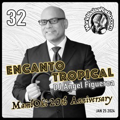 World Salsa Radio Encanto Tropical 32