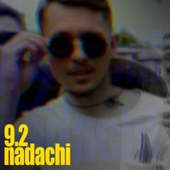 9.2 [4k4music] - nadachi