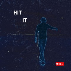 Hit It [Record Cut]