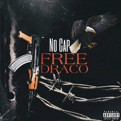 NoCap “Free Draco”