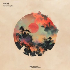 Adrien Kepler - Wild