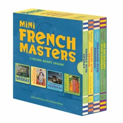 (⚡Read⚡) PDF✔ Mini French Masters Boxed Set: 4 Board Books Inside! (Books for