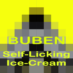 Buben - Self-Licking Ice-Cream (Original Mix)