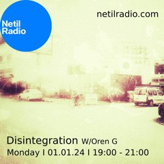 Disintegration 01/01/24 - Live at Netil Radio