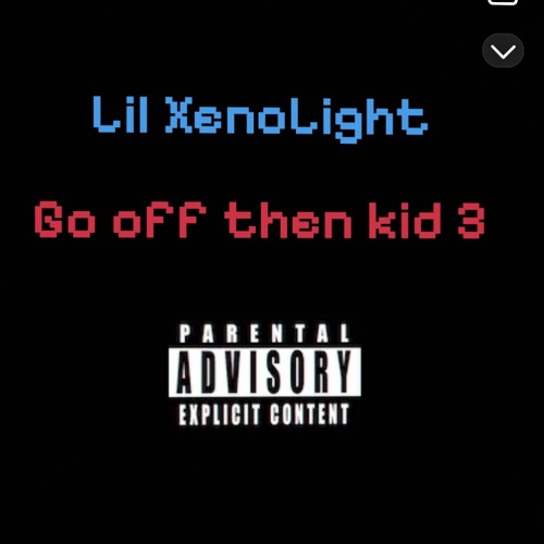 Go Off Then Kid 3 (prod. By RamaLow)