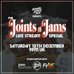 Joints n' Jams Live Stream Special
