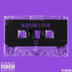 młodyzane x fiflak - ice