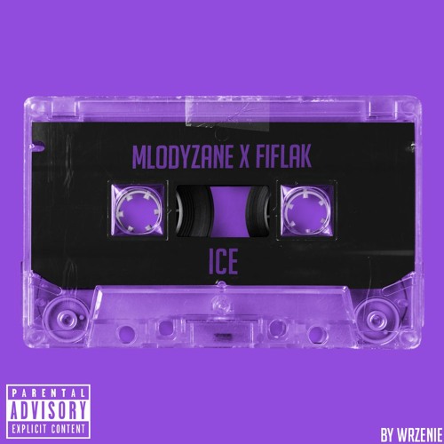 młodyzane x fiflak - ice