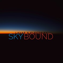Skybound (ft. Electrify)