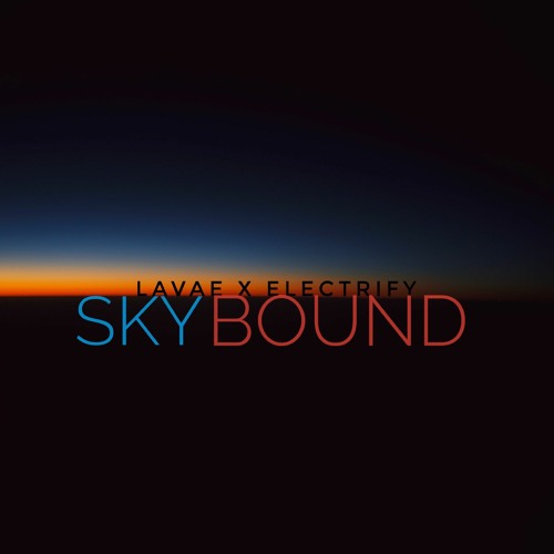 Skybound (ft. Electrify)