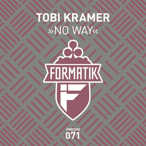 FMKdigi071 - 1 - Tobi Kramer - No Way