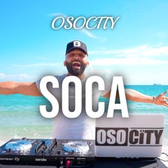 OSOCITY Soca Mix | Flight OSO 128