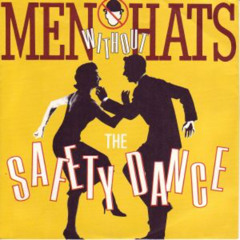 The Safety Dance (Men Without Hats cover)