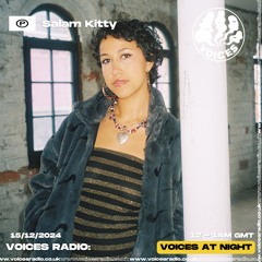 Salam Kitty - 15/12/24 - Voices Radio