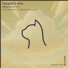 Federico Epis - Beyond (Forty Cats Remix)