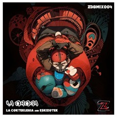 La Coktekleria & Eskizotek - La Droga