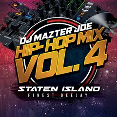 Hip Hop Mix Vol 4 | Dj Mazter Joe