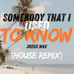 Gotye - Somebody (JØERG.WAV House Remix)