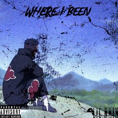 Where I Been