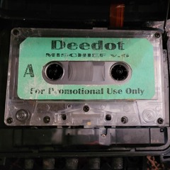 Deedot - Mischief - Long Lost 90's Tape - FREE DL