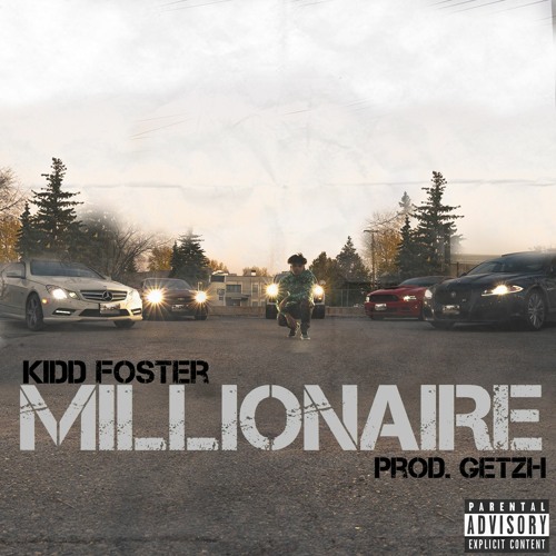 Kidd Foster - Millionaire