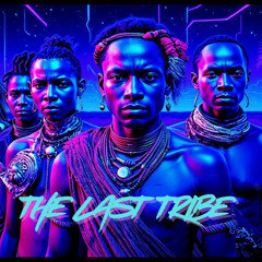 The Last Tribe