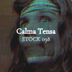 Stock 098 par Calma Tensa