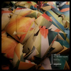 PREMIERE: Veles(LB) - Till We Meet Again [sequence Music]