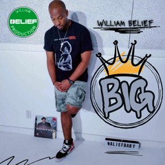 William Belief - B.I.G. (Prod. William Belief)