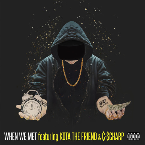When We Met (feat. Kota The Friend & C Scharp)