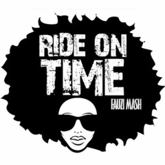 RIDE ON TIME (FAUZI PVT MASH)