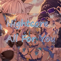 Nightcore - All For You [NCS]