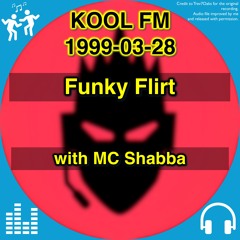 Funky Flirt @ Kool FM, 28 March 1999