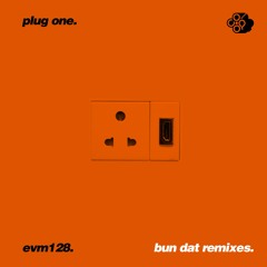 EVM 128 - Bun Dat (Cengiz Ft. Jay Phelps Remix)