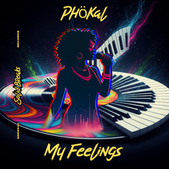 Phökal - My feelings