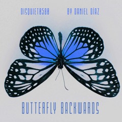 Butterfly Backwards(disquiet0580)