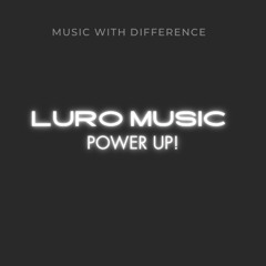 LURO- Music with difference! 2024
