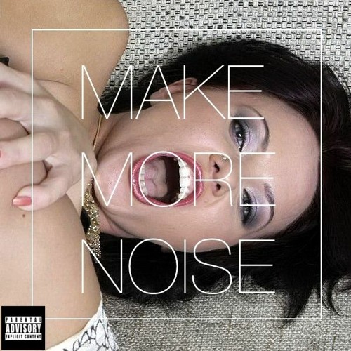 Make More Noise