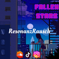 ResonanzRausch-Fallen Stars [RMX]