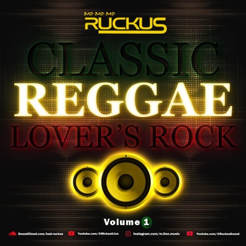 RUCKUS - Michael Lion - Classic Lovers Rock (Vol.1)