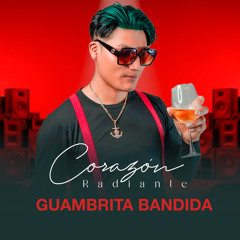 Guambrita Bandida (Version Chicha)