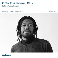 C to the Power of X: Bake w/ Junglehussi - 31 May 2021